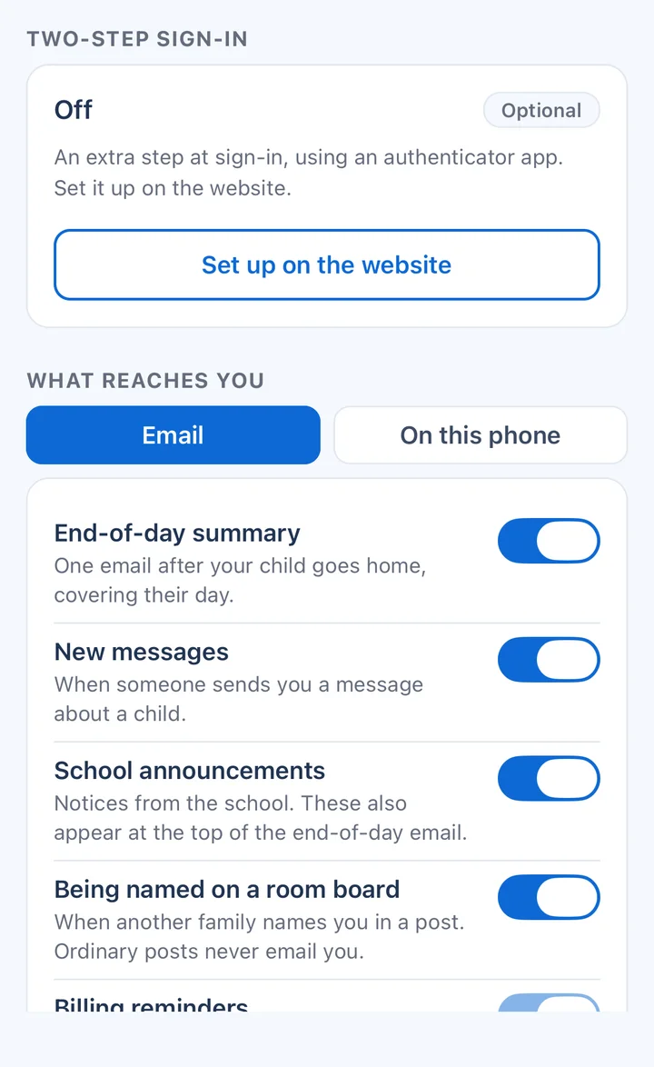 What reaches you, and how. Every category is its own choice, by email and on the phone separately.